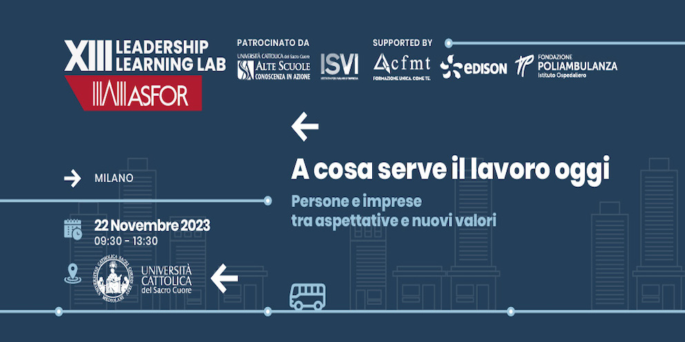 A cosa serve il lavoro oggi? Persone e imprese tra aspettative e nuovi valori